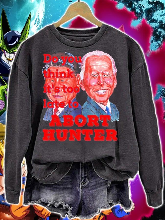 Abort Ultra Maga Agenda Biden I Did That Usa Biden Abortion T-Shirt t-shirt sweatshirt