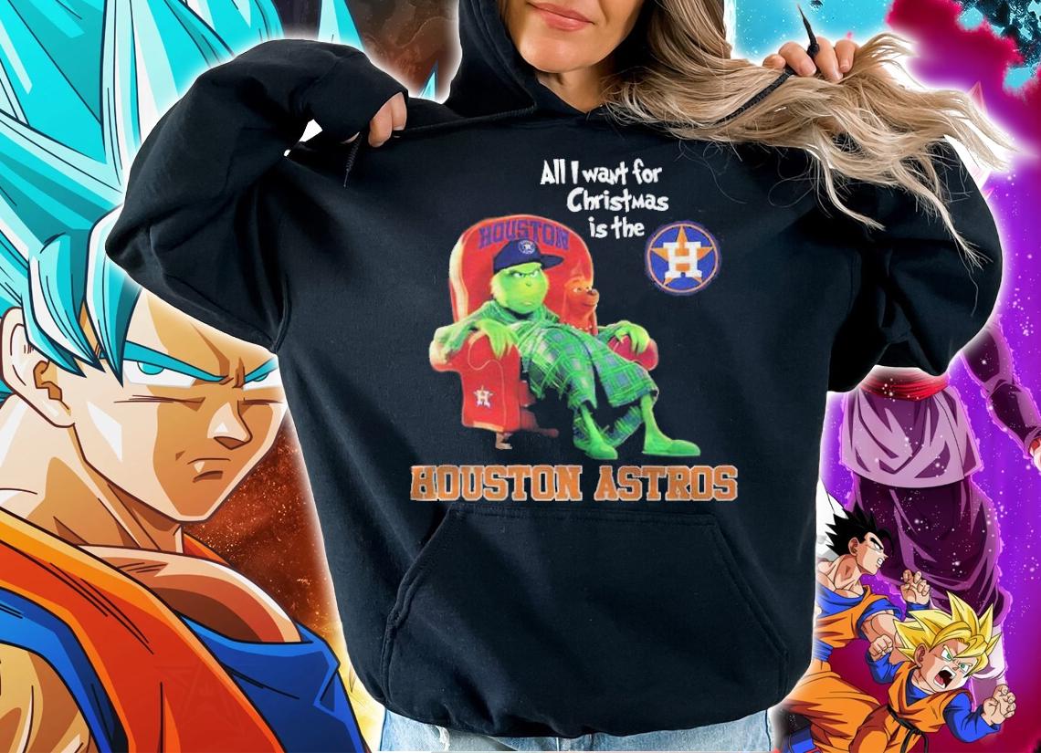 All I want for Christmas is the Houston Astros Green shirt t-shirt hoodie