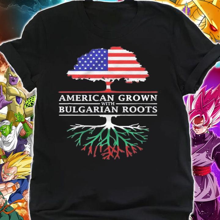 American Grown With Bulgarian Roots  Bulgaria shirt t-shirt shirt