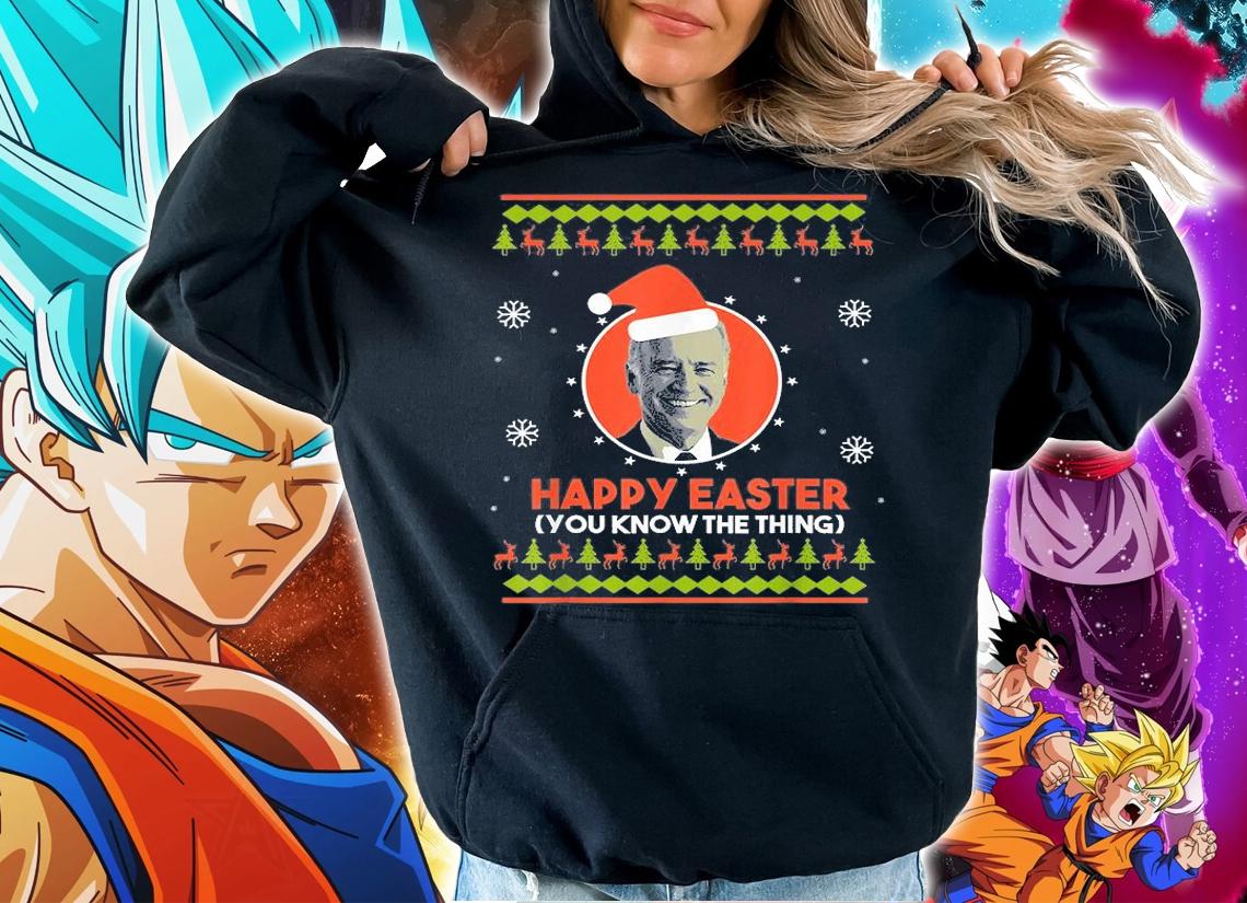 Anti Biden Merry Christmas Happy Easter You Know The Thing Christmas T-Shirt t-shirt hoodie