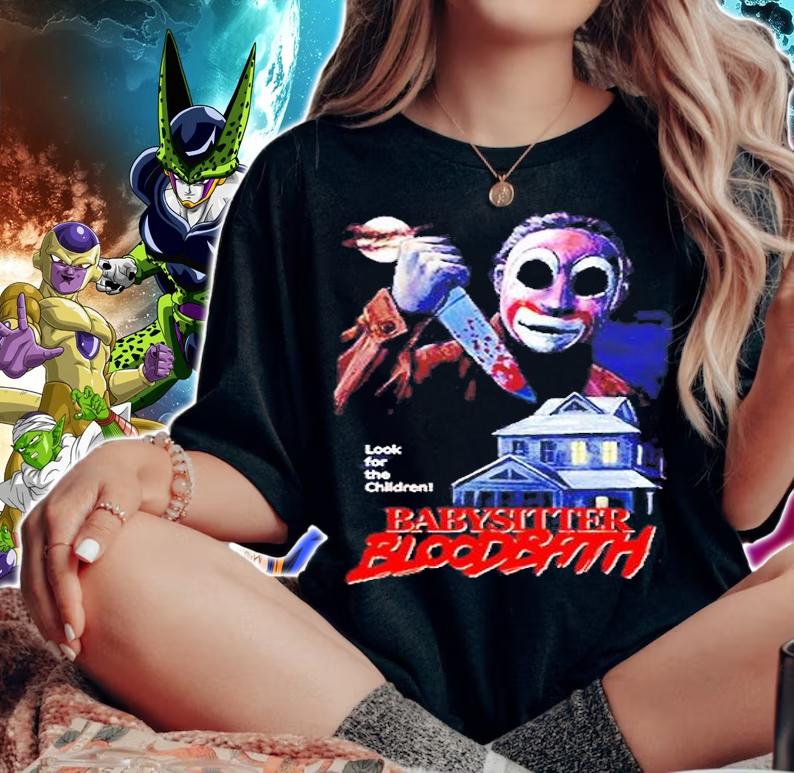 Babysitter Bloodbath Look For The Children Shirt t-shirt woman shirt