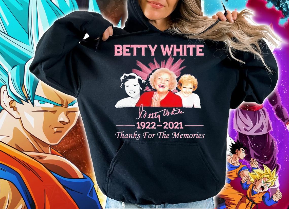 Betty White 1922 2021 Thanks For The Memories Signature Shirt t-shirt hoodie