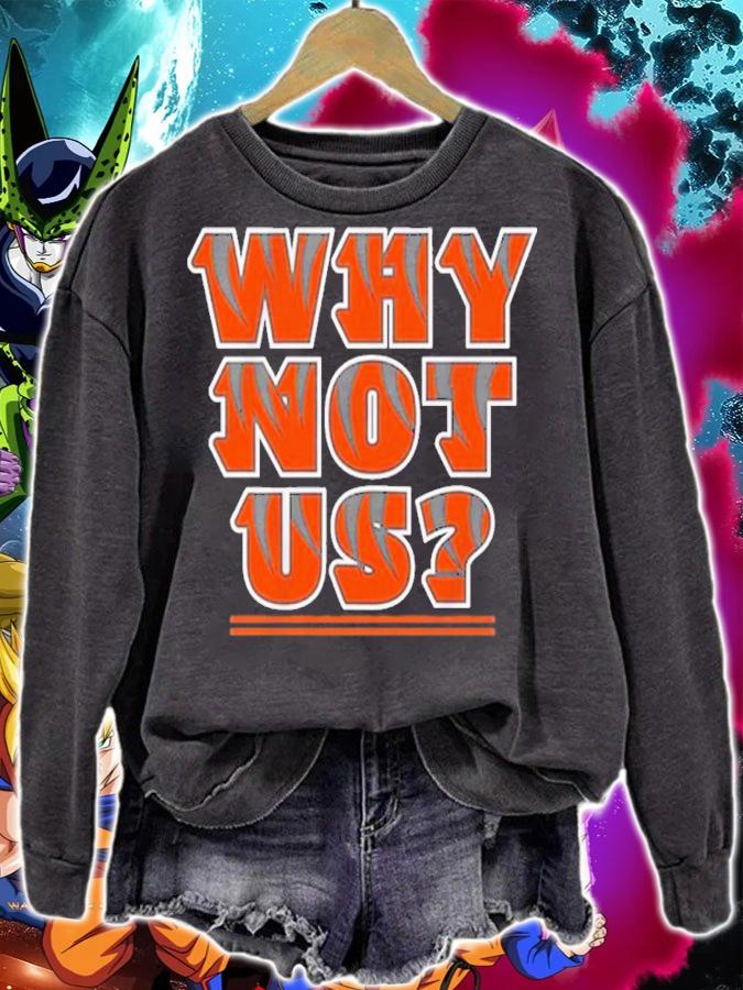 Cincinnati Why Not US Shirt t-shirt sweatshirt