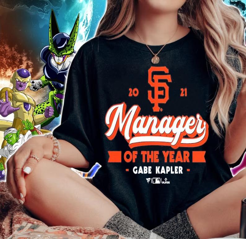 Gabe Kapler San Francisco Giants 2021 NL Manager Of The Year Shirt t-shirt woman shirt