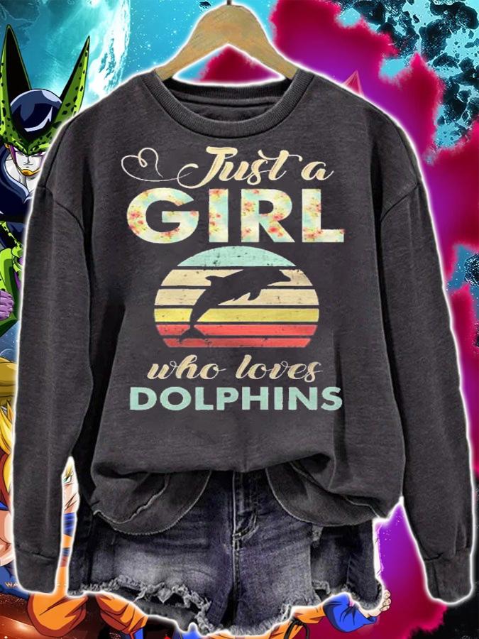Just A Girl Who Loves Dolphins Cool Dolphin Lover Shirt t-shirt sweatshirt