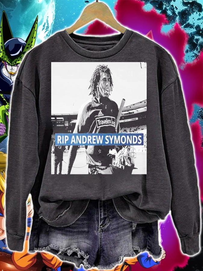 RIP Andrew Symonds Shirt t-shirt sweatshirt