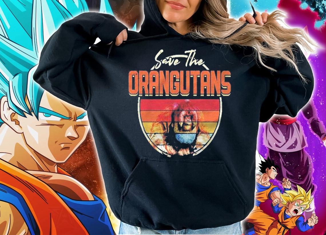 Save The Orangutans  Endangered Wildlife Vintage Retro Gift Pullover Shirt t-shirt hoodie