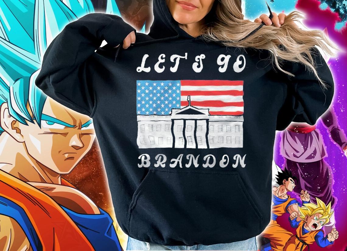 White House let's go Brandon T-shirt t-shirt hoodie