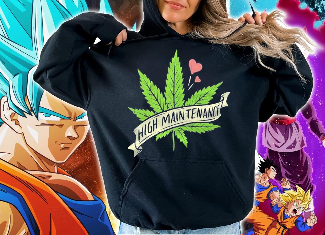 Womens High Maintenance Weed Cannabis Pocket 420 Thc Stoner Gift Shirt t-shirt hoodie
