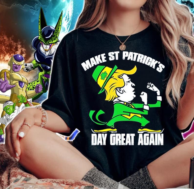 Trump Irish Make ST Patrick's Day Great Again Shirt t-shirt woman shirt
