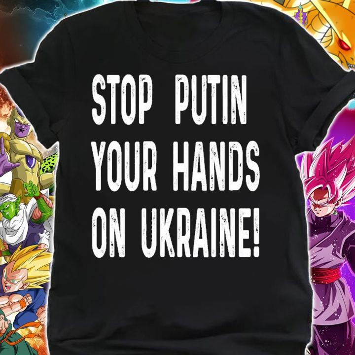 Stop Putin Your Hands On Ukraine T-shirt t-shirt shirt