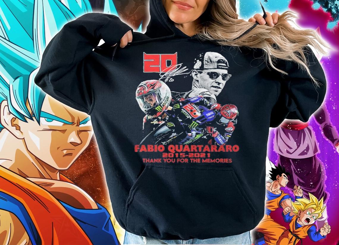 Fabio Quartararo 2015-2021 signature thank you for the memories shirt t-shirt hoodie