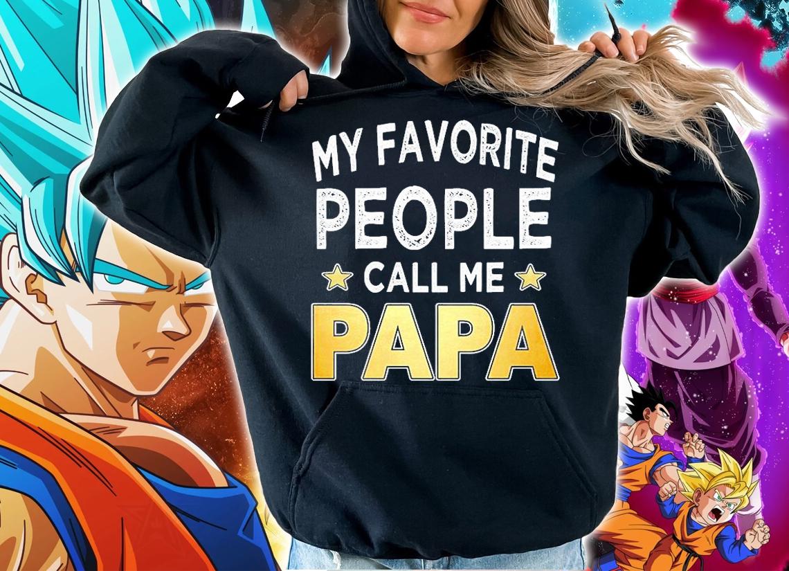 Fathers Day My Favorite Call Me Papa T-Shirt t-shirt hoodie