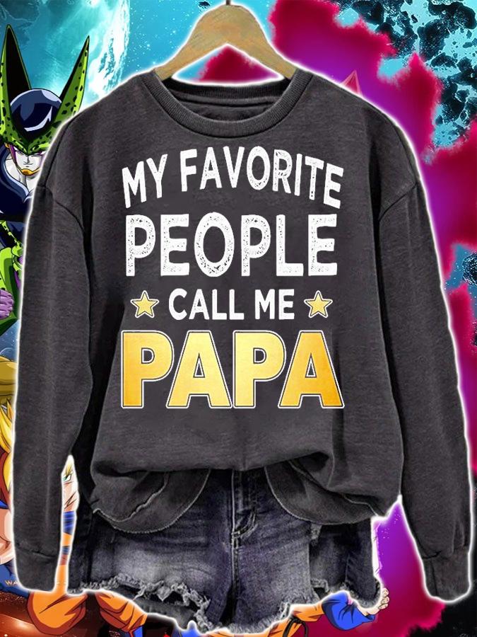 Fathers Day My Favorite Call Me Papa T-Shirt t-shirt sweatshirt