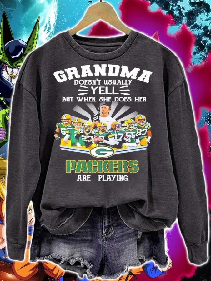 Grandma doesn't usually yell but when she does her Green Bay Packer are playing shirt t-shirt sweatshirt