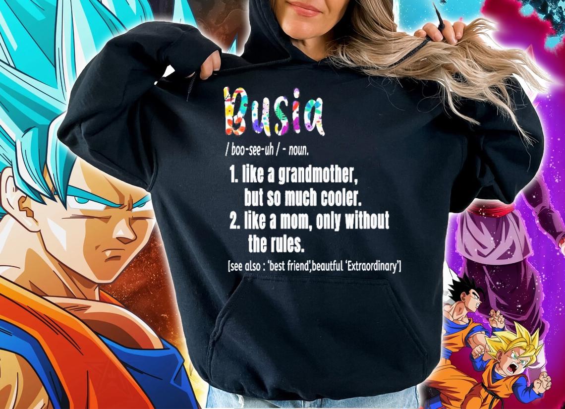 Womens Busia Definition Mothers Day & Birthday Gift Grandmother Shirt t-shirt hoodie