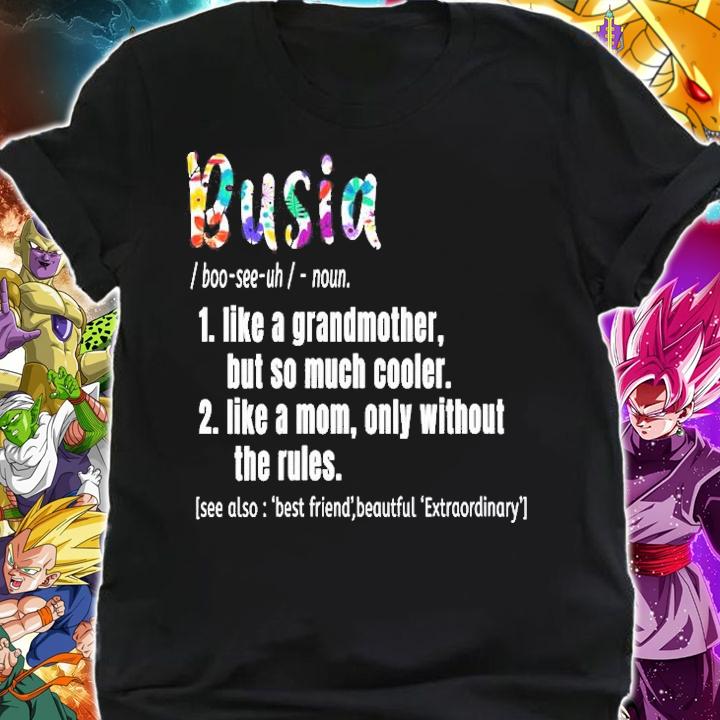 Womens Busia Definition Mothers Day & Birthday Gift Grandmother Shirt t-shirt shirt