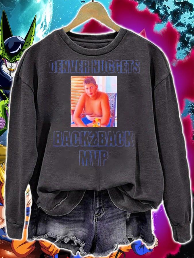 Nuggets Fans Only Jokic Denver Nuggets Back2back MVP Shirt t-shirt sweatshirt