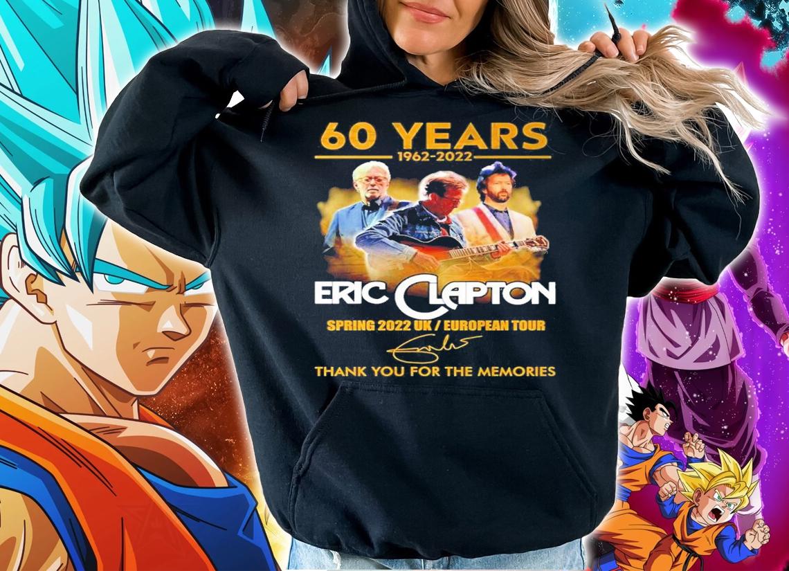 60 Years 1962 2022 Eric Clapton Spring 2022 Uk European Tour Signature t-shirt hoodie