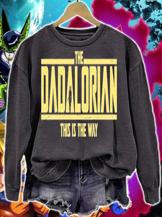 Cool The Dadalorian This Is The Way T-Shirt sweatshirt