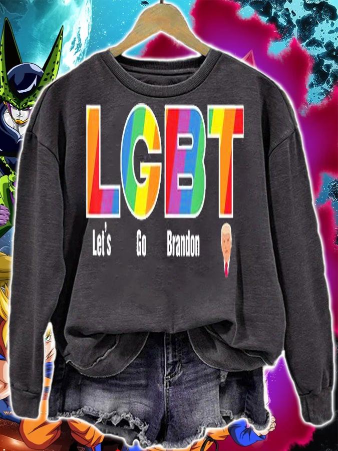 LGBT Let's Go Brandon Trump Conservative Anti Liberal T-Shirt sweatshirt