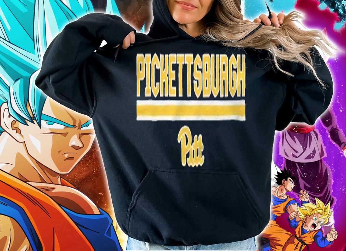 Pitt Pickettsburgh T-shirt hoodie