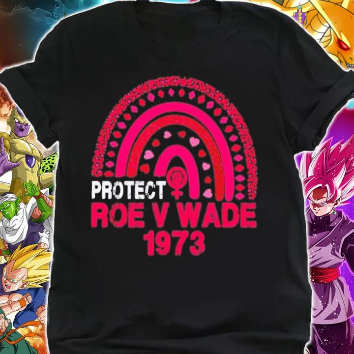 Rainbow Protect Roe V Wade 1973 Feminist Pro Choice Shirt shirt