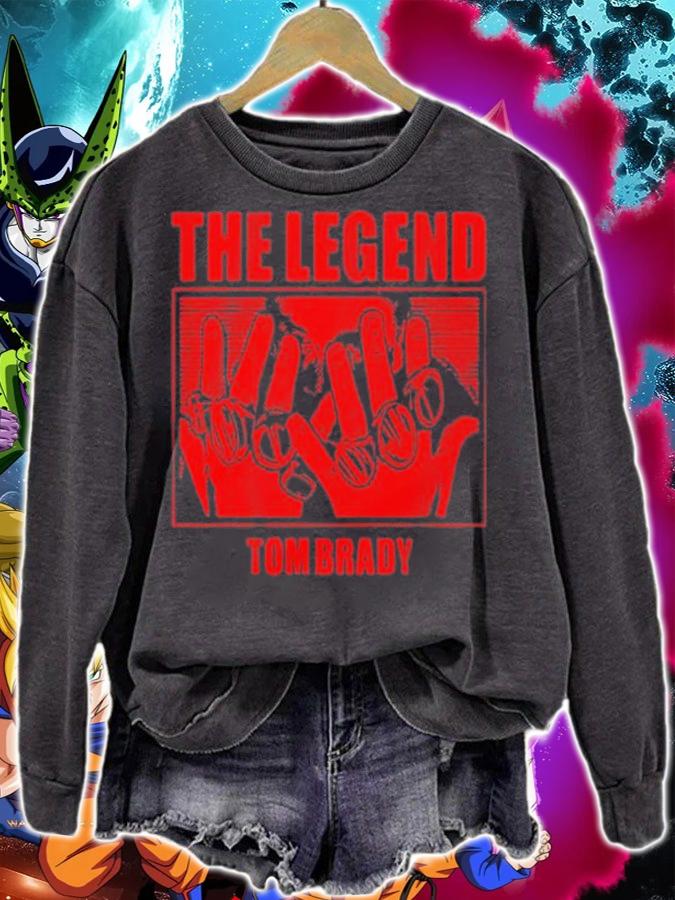 Tom Brady the legend shirt sweatshirt