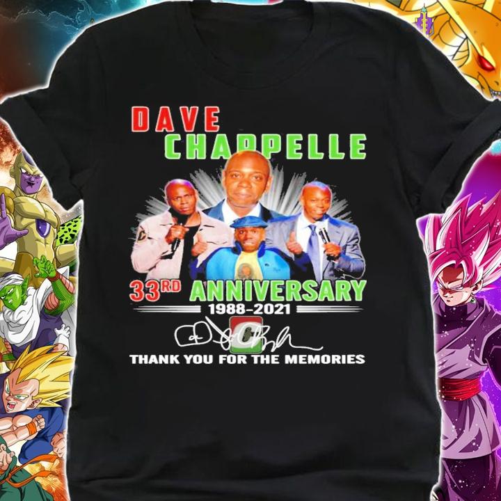 Dave Chappelle 33rd Anniversary 1988 2021 Signature Thank You For The Memories t-shirt shirt