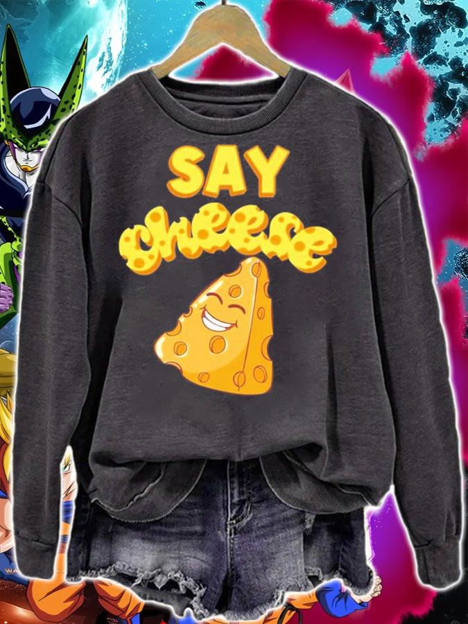 Say Cheese Smiling Cheese Delicious Milk Cheese Shirt sweatshirt