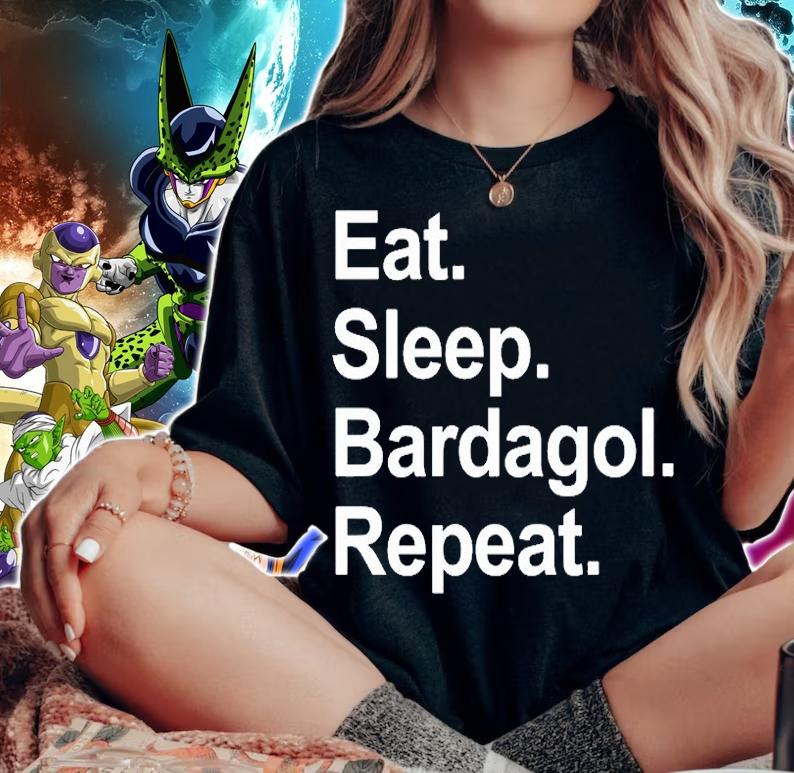 Eat Sleep Bardagol Repeat T-Shirt woman shirt
