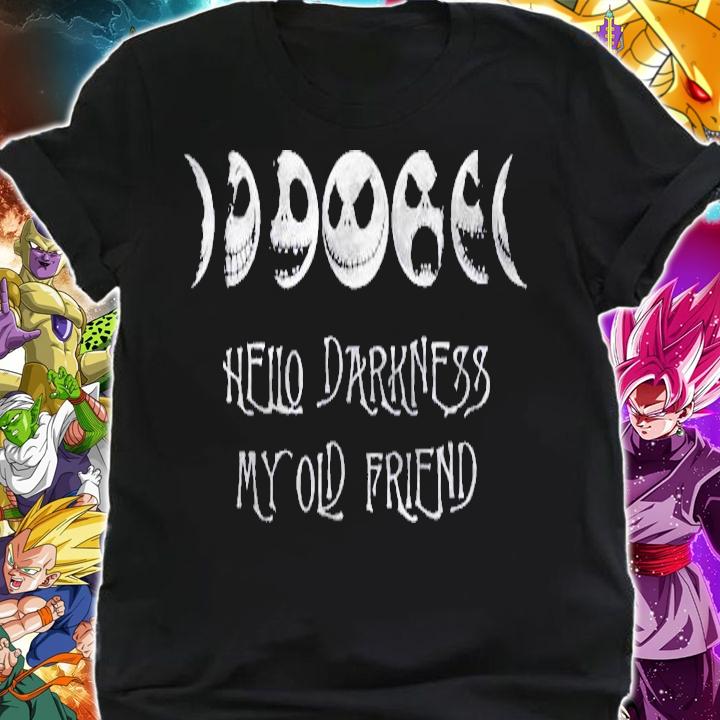Hello Darkness My Old Friend Halloween Moon Horror Movies Shirt shirt
