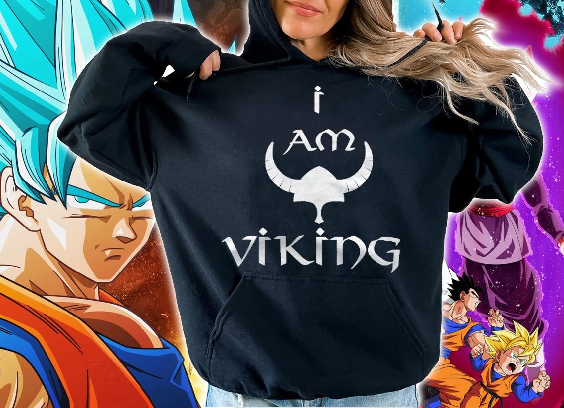 I Am Viking Gift For Men, Women Or Children Shirt hoodie