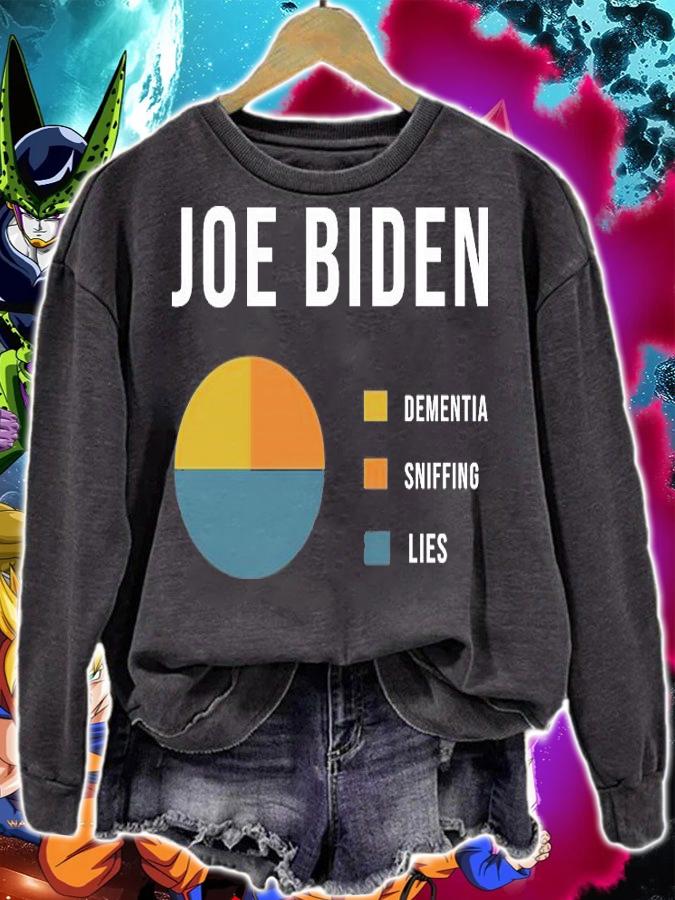 Joe Biden Pie Chart Dementia Sniffing Lies T-Shirt sweatshirt