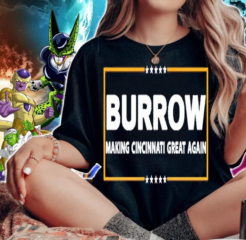 Joe Burrow Making Cincinnati Great Again T-Shirt woman shirt