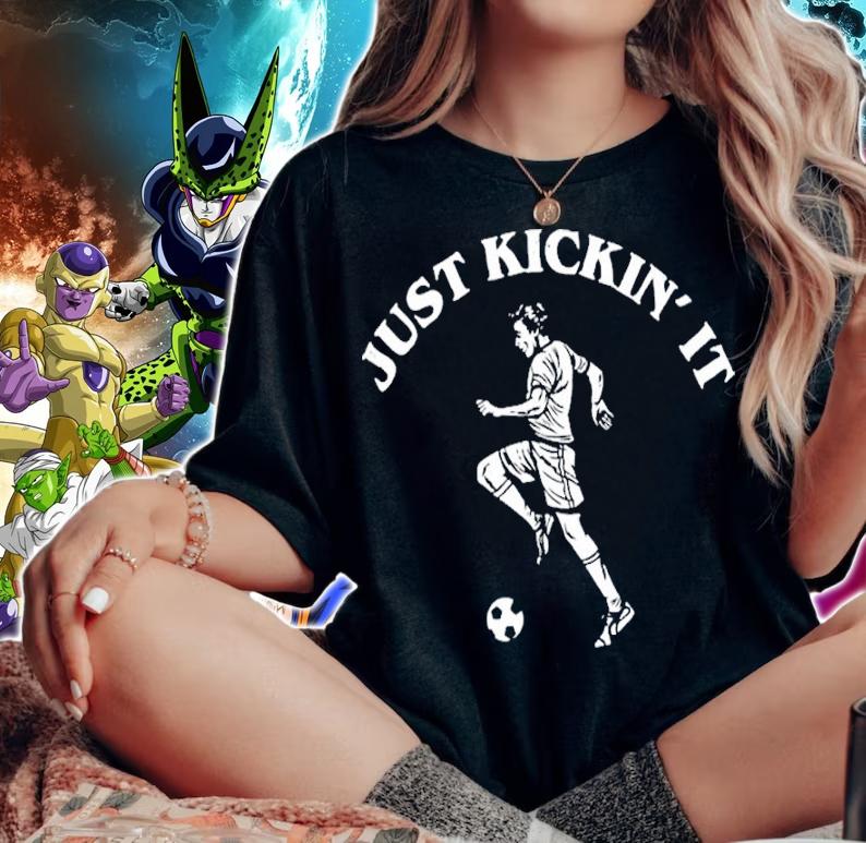 Just Kickin' It Shirt woman shirt