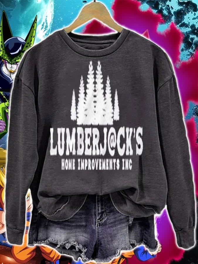 Lumberjacks Home Improvements Inc Pine Trees Shirt sweatshirt