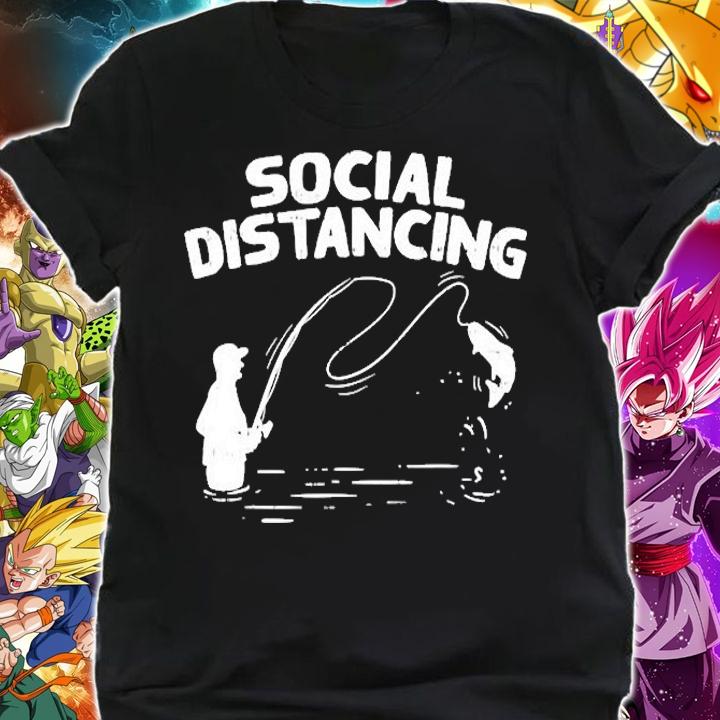 Mens Social Distancing Fishing Dad Fathers Day Quarantine Gift T-Shirt shirt