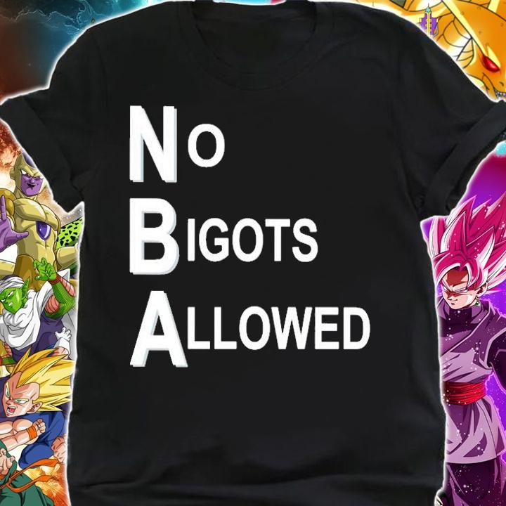 No Bigots Allowed T-Shirt shirt