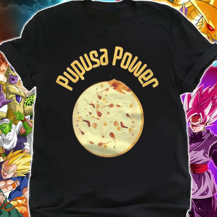 Pupusa Power Salvadorian Food & Culture Hispanic Shirt shirt