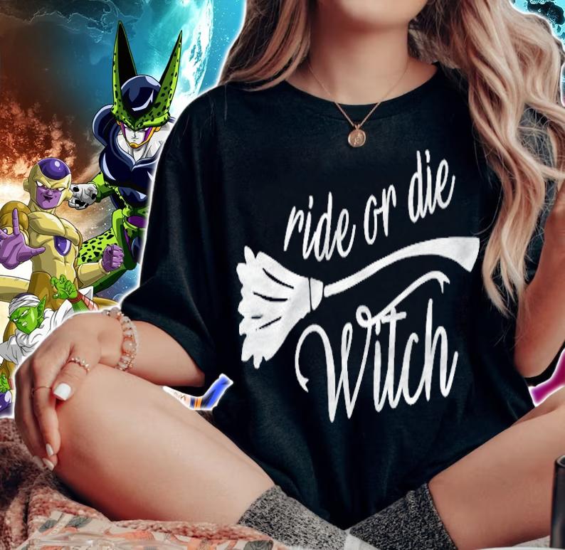 Ride Or Die Witch Funny Halloween shirt woman shirt