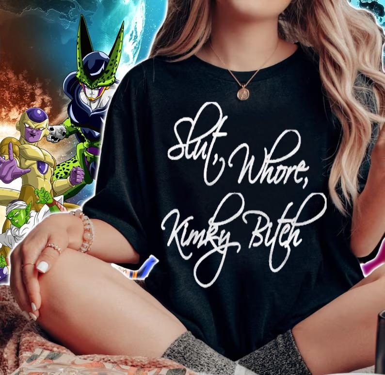 Slut Whore Kinky Bitch! Bdsm Roleplay Shirt woman shirt