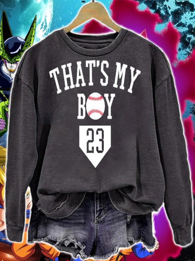 Thats My Boy 23 Baseball Number 23 Jersey Baseball Mom Dad T-Shirt sweatshirt