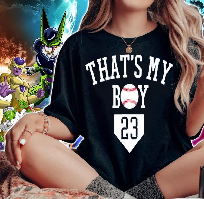 Thats My Boy 23 Baseball Number 23 Jersey Baseball Mom Dad T-Shirt woman shirt