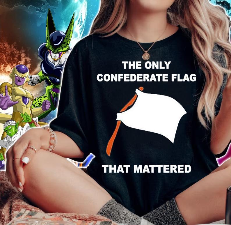 The only confederate flag that mattered T-shirt woman shirt