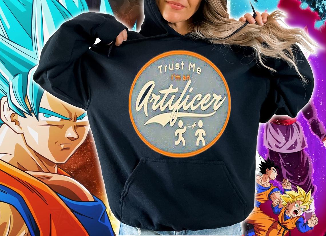 Trust Me Im An Artificer Service T-Shirt hoodie