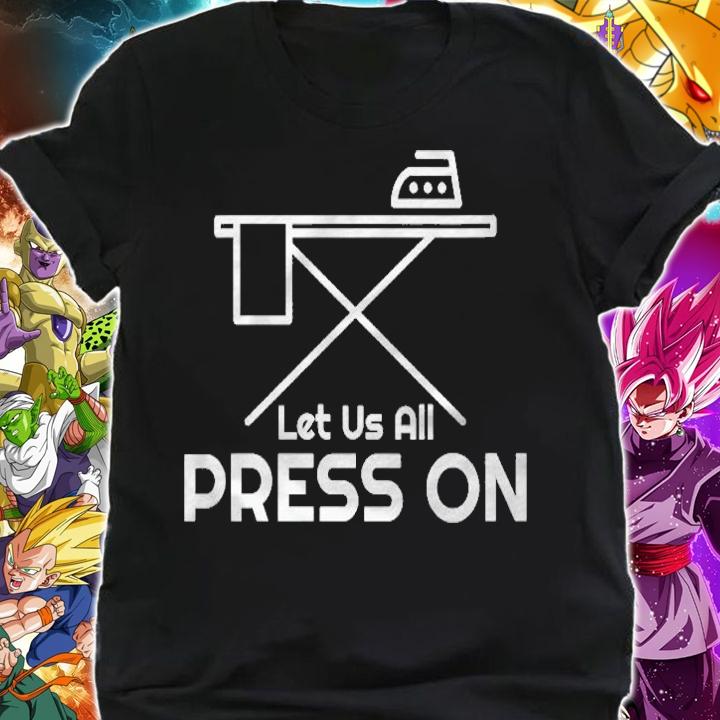 Womens Press On Funny Lds Hymn Pun Extreme Ironing Let Us All Press Shirt shirt