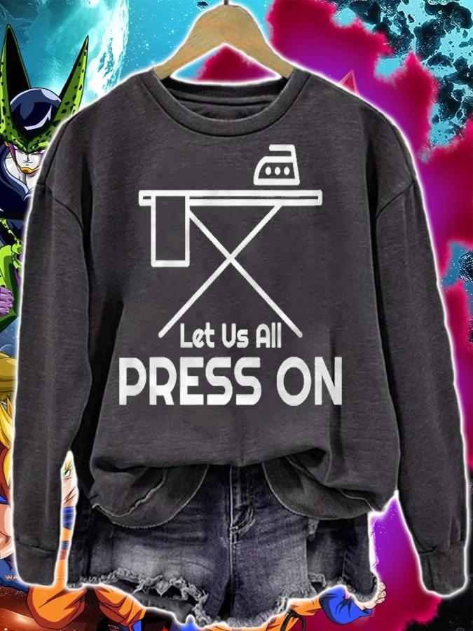 Womens Press On Funny Lds Hymn Pun Extreme Ironing Let Us All Press Shirt sweatshirt