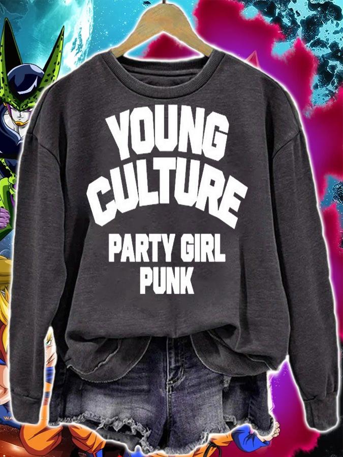 Young Culture Party Girl Punk T-Shirt sweatshirt