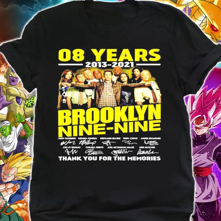 08 years 2013 2021 Brooklyn Nine Nine signatures t-shirt shirt